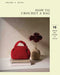 How to Crochet a Bag