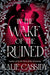 In the Wake of the Ruined