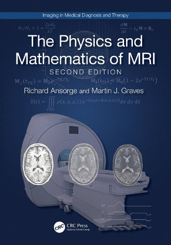 The Physics and Mathematics of MRI