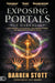 Exposing Portals of Darkness
