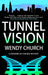Tunnel Vision