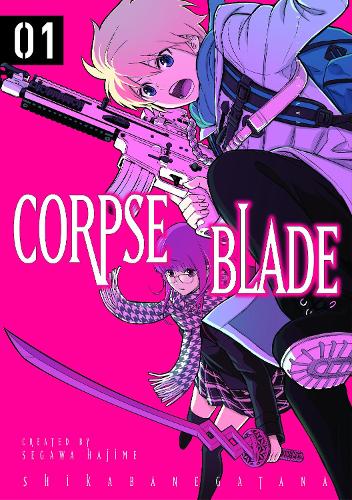 Corpse Blade Vol. 1