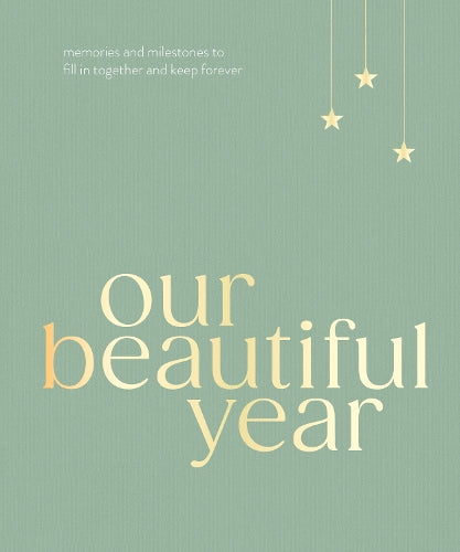 Our Beautiful Year