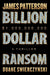 Billion-Dollar Ransom