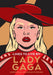 Lady Gaga Lines to Live By
