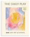 The Daily Play