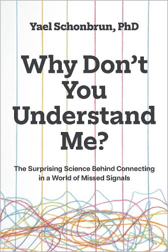 Why Don’t You Understand Me?