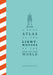 A Brief Atlas of the Lighthouses at the End of the World