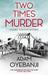 Two Times Murder