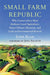 Small Farm Republic