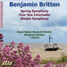 Benjamin Britten: Simple Symphony/Spring Symphony/...