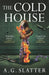The Cold House