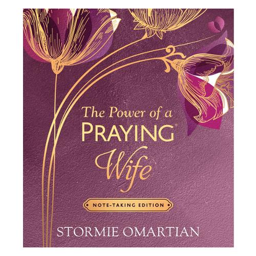 The Power of a Praying Wife Note-Taking Edition