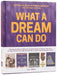 What a Dream Can Do