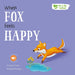 When Fox Feels Happy