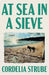 At Sea in a Sieve