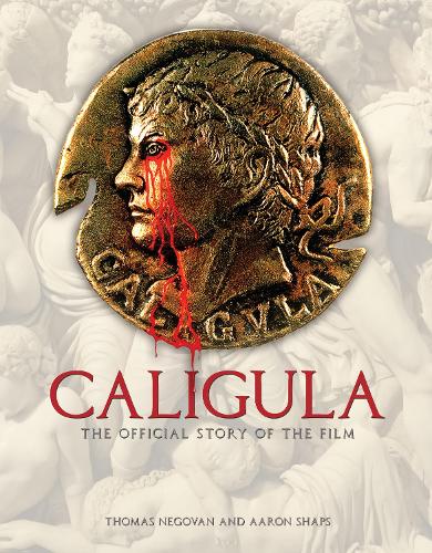 Caligula: The Official Story of the Film
