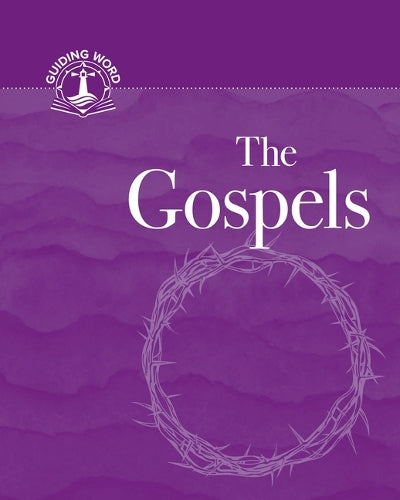 The Gospels: Guiding Word, Volume 5
