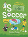 S is for Soccer, F is for Football