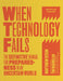 When Technology Fails