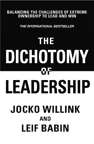 The Dichotomy of Leadership