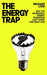 The Energy Trap