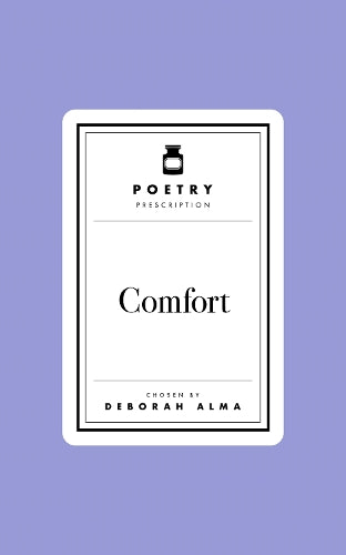Poetry Prescription:  Comfort