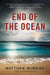 End of the Ocean