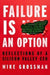 Failure Is An Option