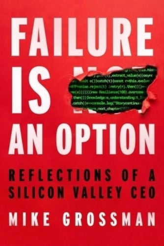 Failure Is An Option