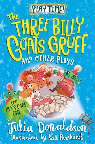 The Three Billy Goats Gruff and Other Plays
