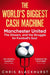 The World's Biggest Cash Machine