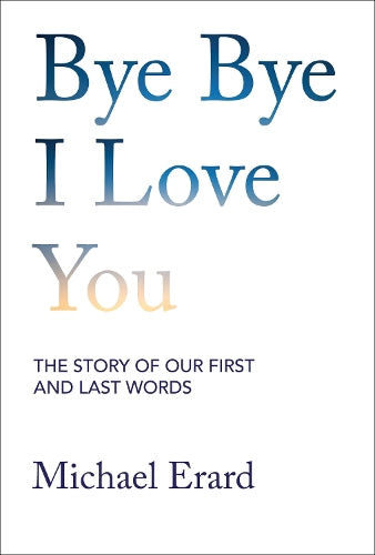 Bye Bye I Love You