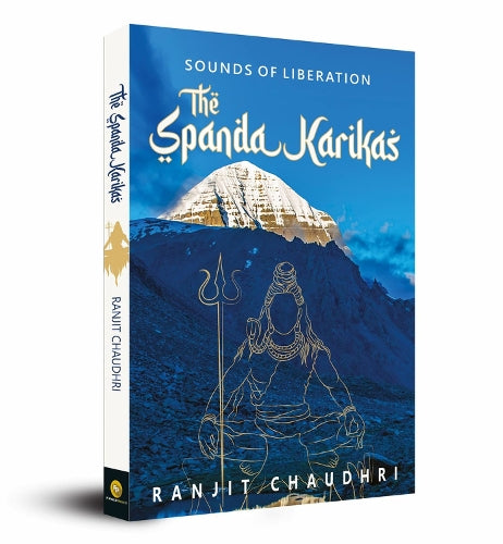 Sounds of Liberation, the Spanda Karikas