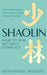 Shaolin: How to Win Without Conflict