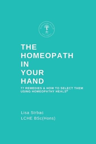 The Homeopath in Your Hand