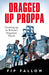 Dragged Up Proppa