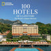 100 Hotels of a Lifetime