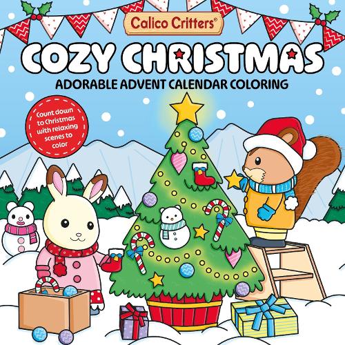 Calico Critters Cozy Christmas: Adorable Advent Calendar Coloring
