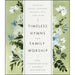 Timeless Hymns for Family Worship