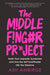 Middle Finger Project