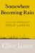 Somewhere Becoming Rain