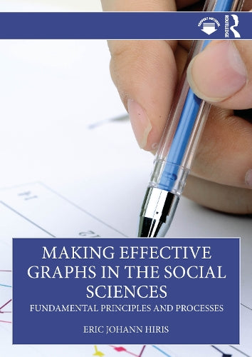 Making Effective Graphs in the Social Sciences