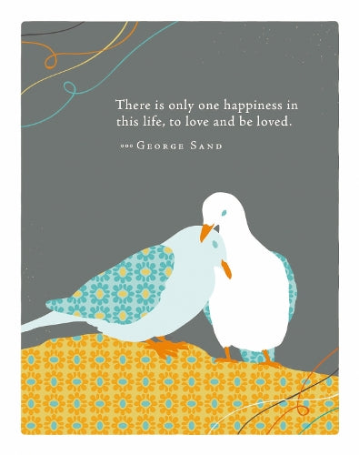 Positively Green Greeting Cards: Anniversary - "There is only one happiness in this life, to love and be loved" - George Sand (Pack of 6)