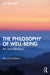 The Philosophy of Well-Being