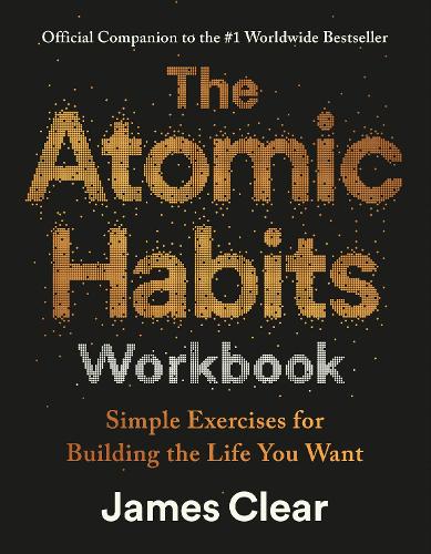 The Atomic Habits Workbook