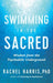 Swimming in the Sacred