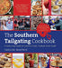 The Southern Tailgating Cookbook