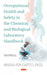Occupational Health and Safety in the Chemical and Biological Laboratory Handbook