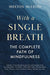 With a Single Breath